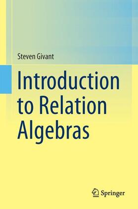 Givant |  Introduction to Relation Algebras | Buch |  Sack Fachmedien