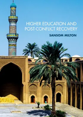 Milton |  Higher Education and Post-Conflict Recovery | Buch |  Sack Fachmedien