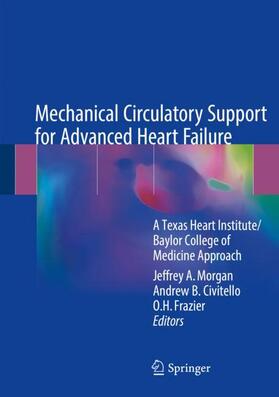 Morgan / Frazier / Civitello |  Mechanical Circulatory Support for Advanced Heart Failure | Buch |  Sack Fachmedien