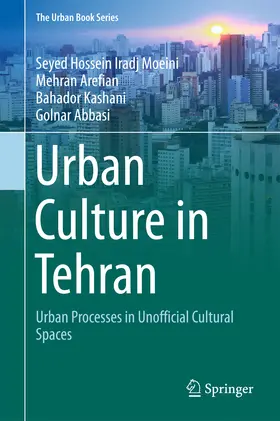 Moeini / Arefian / Kashani |  Urban Culture in Tehran | eBook | Sack Fachmedien