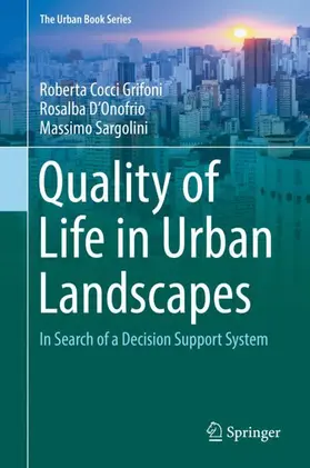 Grifoni / Sargolini / D'Onofrio |  Quality of Life in Urban Landscapes | Buch |  Sack Fachmedien