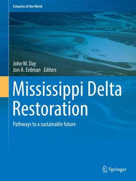 Erdman / Day |  Mississippi Delta Restoration | Buch |  Sack Fachmedien