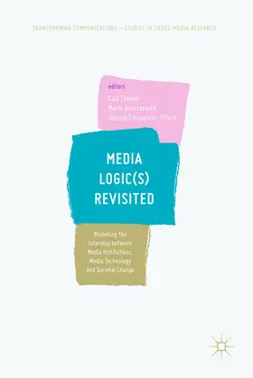 Thimm / Anastasiadis / Einspänner-Pflock |  Media Logic(s) Revisited | eBook | Sack Fachmedien