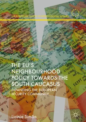 Simão |  The EU¿s Neighbourhood Policy towards the South Caucasus | Buch |  Sack Fachmedien