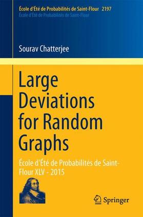 Chatterjee |  Large Deviations for Random Graphs | Buch |  Sack Fachmedien