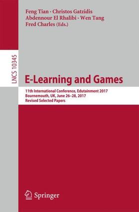 Tian / Gatzidis / Charles |  E-Learning and Games | Buch |  Sack Fachmedien