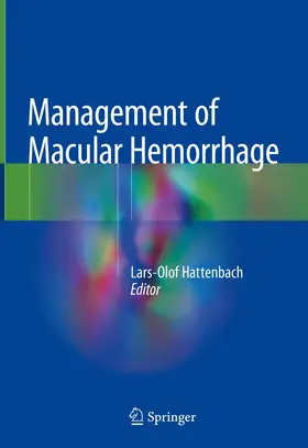 Hattenbach |  Management of Macular Hemorrhage | Buch |  Sack Fachmedien