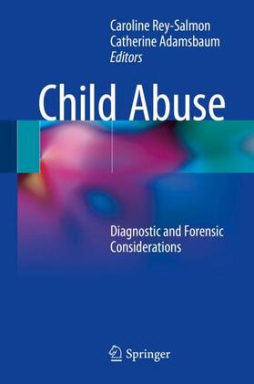Adamsbaum / Rey-Salmon |  Child Abuse | Buch |  Sack Fachmedien