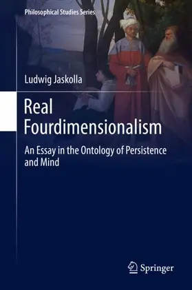 Jaskolla | Real Fourdimensionalism | Buch | 978-3-319-65926-8 | sack.de