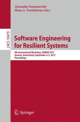 Troubitsyna / Romanovsky |  Software Engineering for Resilient Systems | Buch |  Sack Fachmedien