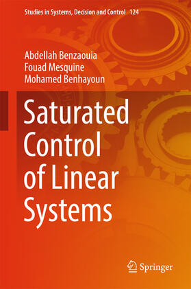 Benzaouia / Mesquine / Benhayoun |  Saturated Control of Linear Systems | eBook | Sack Fachmedien
