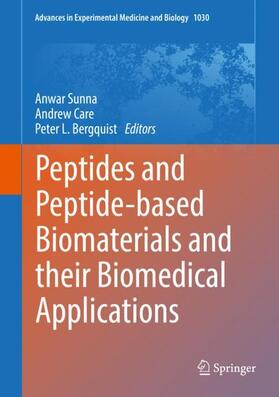 Sunna / Bergquist / Care |  Peptides and Peptide-based Biomaterials and their Biomedical Applications | Buch |  Sack Fachmedien