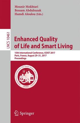 Mokhtari / Aloulou / Abdulrazak |  Enhanced Quality of Life and Smart Living | Buch |  Sack Fachmedien
