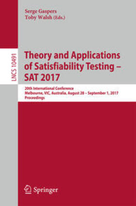 Gaspers / Walsh |  Theory and Applications of Satisfiability Testing – SAT 2017 | eBook | Sack Fachmedien