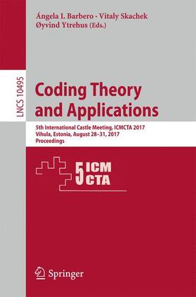 Barbero / Ytrehus / Skachek |  Coding Theory and Applications | Buch |  Sack Fachmedien