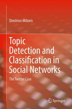 Milioris |  Topic Detection and Classification in Social Networks | Buch |  Sack Fachmedien