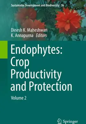 Annapurna / Maheshwari |  Endophytes: Crop Productivity and Protection | Buch |  Sack Fachmedien