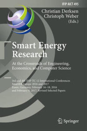 Derksen / Weber |  Smart Energy Research. At the Crossroads of Engineering, Economics, and Computer Science | eBook | Sack Fachmedien