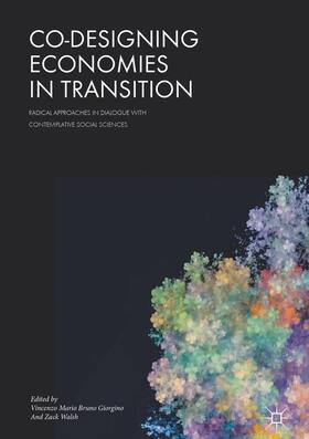 Walsh / Giorgino |  Co-Designing Economies in Transition | Buch |  Sack Fachmedien