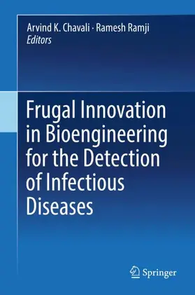 Chavali / Ramji |  Frugal Innovation in Bioengineering for the Detection of Infectious Diseases | Buch |  Sack Fachmedien