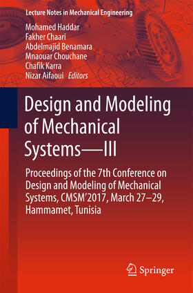 Haddar / Chaari / Benamara |  Design and Modeling of Mechanical Systems—III | eBook | Sack Fachmedien