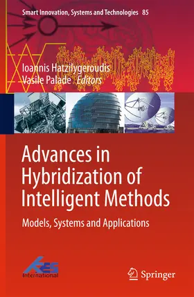 Hatzilygeroudis / Palade |  Advances in Hybridization of Intelligent Methods | eBook | Sack Fachmedien