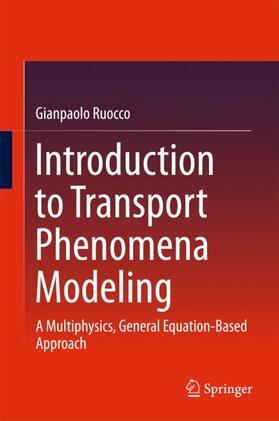 Ruocco |  Introduction to Transport Phenomena Modeling | Buch |  Sack Fachmedien