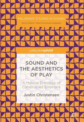 Christensen |  Sound and the Aesthetics of Play | Buch |  Sack Fachmedien