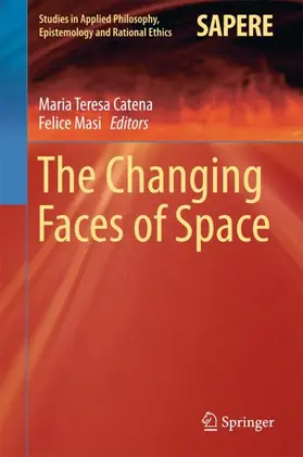 Masi / Catena |  The Changing Faces of Space | Buch |  Sack Fachmedien