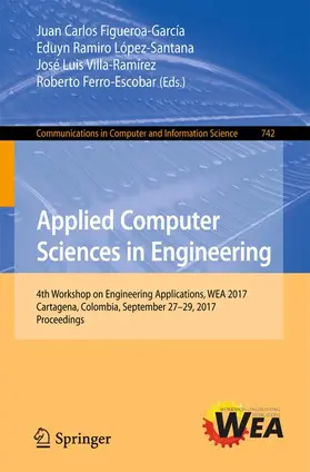 Figueroa-García / Ferro-Escobar / López-Santana |  Applied Computer Sciences in Engineering | Buch |  Sack Fachmedien