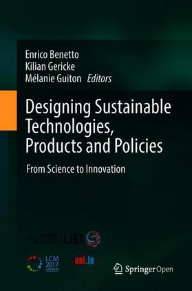 Benetto / Guiton / Gericke |  Designing Sustainable Technologies, Products and Policies | Buch |  Sack Fachmedien