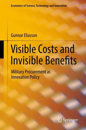 Eliasson |  Visible Costs and Invisible Benefits | Buch |  Sack Fachmedien