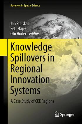 Stejskal / Hudec / Hajek |  Knowledge Spillovers in Regional Innovation Systems | Buch |  Sack Fachmedien