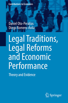 Oto-Peralías / Romero-Ávila |  Legal Traditions, Legal Reforms and Economic Performance | eBook | Sack Fachmedien