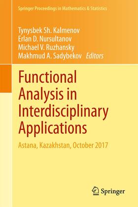 Kalmenov / Sadybekov / Nursultanov |  Functional Analysis in Interdisciplinary Applications | Buch |  Sack Fachmedien