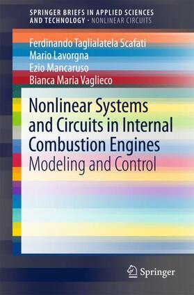 Taglialatela-Scafati / Vaglieco / Lavorgna |  Nonlinear Systems and Circuits in Internal Combustion Engines | Buch |  Sack Fachmedien