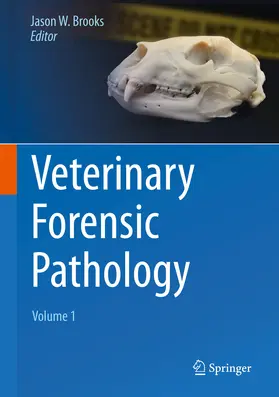 Brooks |  Veterinary Forensic Pathology, Volume 1 | eBook | Sack Fachmedien