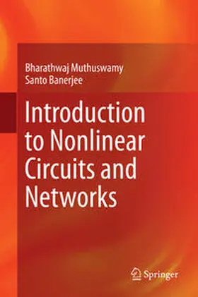 Muthuswamy / Banerjee |  Introduction to Nonlinear Circuits and Networks | eBook | Sack Fachmedien