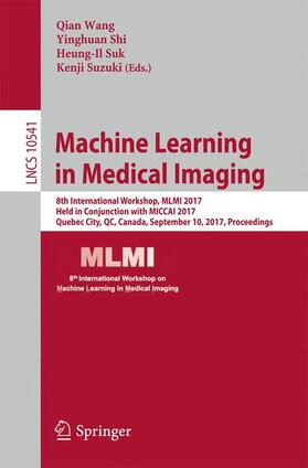 Wang / Suzuki / Shi |  Machine Learning in Medical Imaging | Buch |  Sack Fachmedien