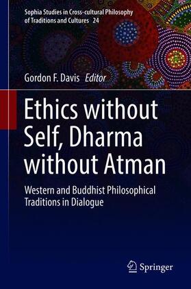 Davis |  Ethics without Self, Dharma without Atman | Buch |  Sack Fachmedien