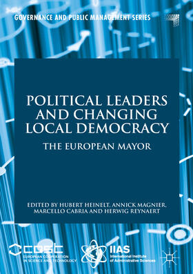 Heinelt / Magnier / Cabria |  Political Leaders and Changing Local Democracy | eBook | Sack Fachmedien