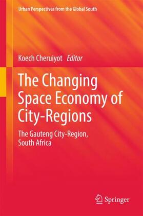 Cheruiyot |  The Changing Space Economy of City-Regions | Buch |  Sack Fachmedien
