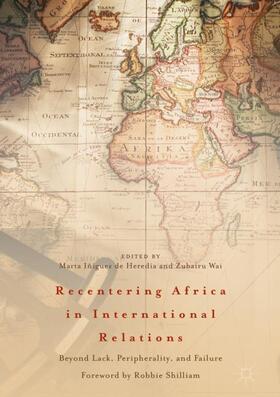 Wai / Iñiguez de Heredia |  Recentering Africa in International Relations | Buch |  Sack Fachmedien