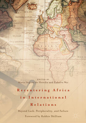 Iñiguez de Heredia / Wai |  Recentering Africa in International Relations | eBook | Sack Fachmedien