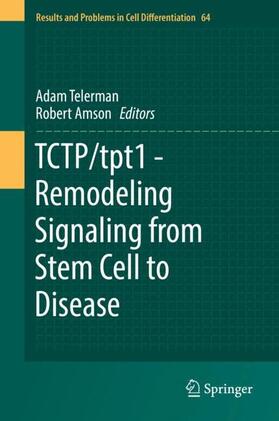 Amson / Telerman |  TCTP/tpt1 - Remodeling Signaling from Stem Cell to Disease | Buch |  Sack Fachmedien