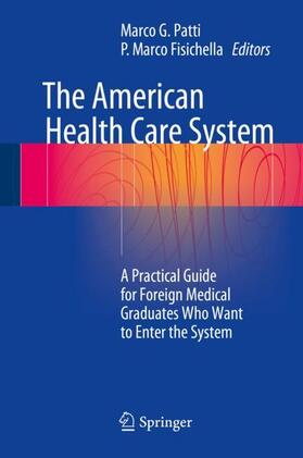 Fisichella / Patti |  The American Health Care System | Buch |  Sack Fachmedien