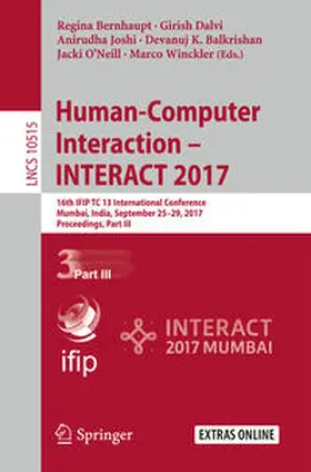 Bernhaupt / Dalvi / Joshi |  Human-Computer Interaction – INTERACT 2017 | eBook | Sack Fachmedien