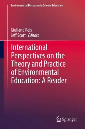 Scott / Reis |  International Perspectives on the Theory and Practice of Environmental Education: A Reader | Buch |  Sack Fachmedien