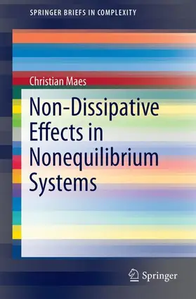 Maes |  Non-Dissipative Effects in Nonequilibrium Systems | Buch |  Sack Fachmedien