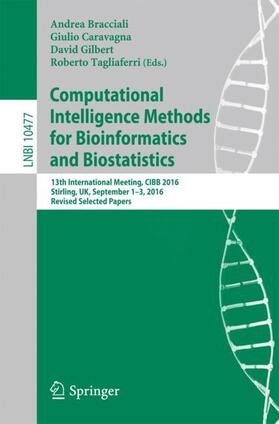 Bracciali / Tagliaferri / Caravagna |  Computational Intelligence Methods for Bioinformatics and Biostatistics | Buch |  Sack Fachmedien